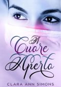 Clara Ann Simons - Ospedale Collins Memorial Vol. 2. A cuore aperto (2025)