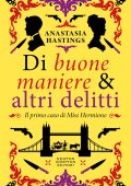 Anastasia Hastings - Di buone maniere & altri delitti (2025)