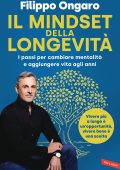 Filippo Ongaro - Il mindset della longevità (2025)