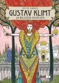 Otto Gabos - Gustav Klimt. La bellezza assoluta (2025)