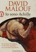 David Malouf - Io sono Achille  (2010)