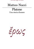 Matteo Nucci - Platone. Una storia d'amore (2025)