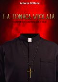 Antonio Bottone - La tonaca violata (2025)