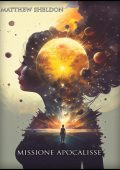 Matthew Sheldon - Missione Apocalisse (2025)