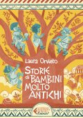 Laura Orvieto - Storie di bambini molto antichi (2025)