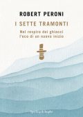 Robert Peroni, Francesco Casolo - I sette tramonti (2025)