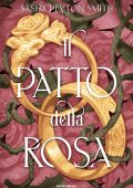 Sasha Peyton Smith - Il patto della rosa (2025)