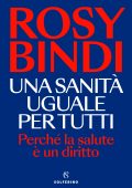 Rosy Bindi - Una sanità uguale per tutti (2025)