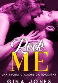 Gina Jones - Rock ME. Una Storia D'Amore Da Rockstar (2025)