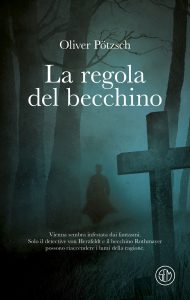 Oliver Pötzsch – La regola del becchino (2025)