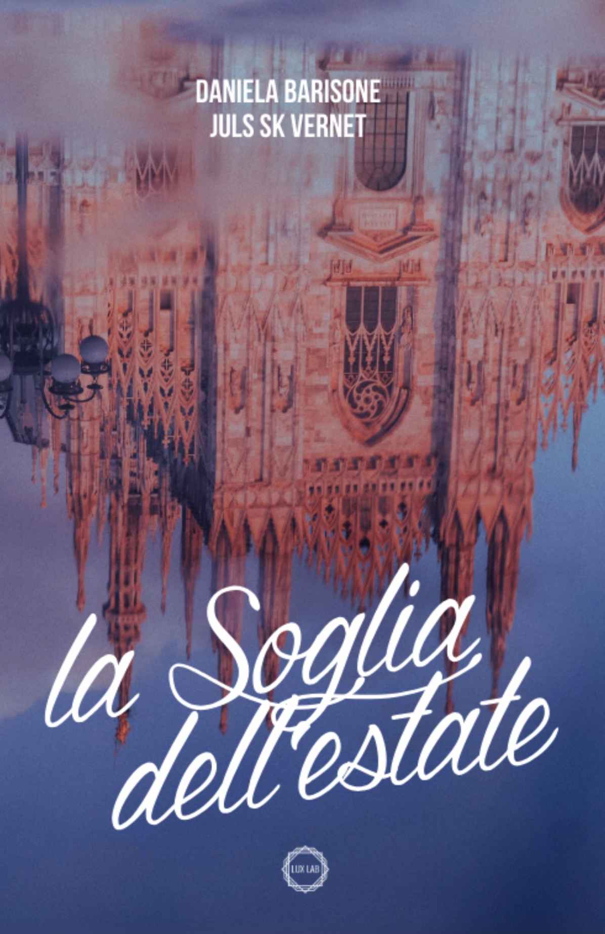 Daniela Barisone, Juls SK Vernet – La Soglia dell’Estate vol. 5 Soglie Instabili (2025)