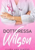 Clara Ann Simons - Ospedale Collins Memorial Vol. 3. Dottoressa Wilson (2025)