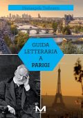 Maria Angela Traficante - Guida letteraria a Parigi (2025)