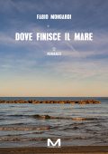 Fabio Mongardi - Dove finisce il mare (2025)