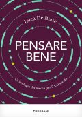 Luca De Biase - Pensare bene (2025)