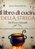 Jederta Ozrenka Rotvejn - Il libro di cucina della strega di tutti i giorni (2025)
