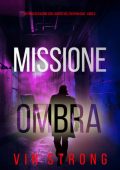 Vin Strong - Agente dell'FBI Ryan Cage Vol. 3. Missione Ombra (2025)