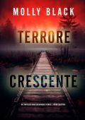 Molly Black - Terrore Crescente (Cassandra Fierce Libro Quattro) (2025)