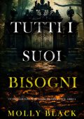 Molly Black - Tutti I Suoi Bisogni (Jade Savage Libro 4) (2025)