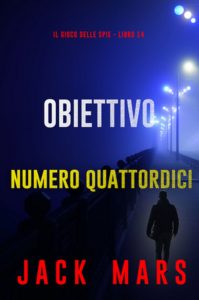 Jack Mars – Il gioco delle spie Vol. 14.Obiettivo numero quattordici (2025)