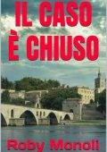 Roby Monoli - Il caso è chiuso (2022)