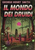 George Henry Smith - Il mondo dei druidi (2025)
