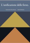 Gianguido Dall'Agata, Fabio Zwirner - Lezioni di Fisica Vol. 6. L'unificazione delle forze (2025)
