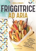 Rosella Errante - Friggitrice ad aria (2022)