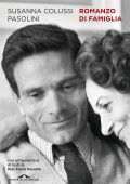 Susanna Colussi Pasolini - Romanzo di famiglia (2025)