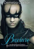 Demelza Carlton - Baciare. Una Rivisitazione Fiabesca Romantasy del Principe Ranocchio (2025)