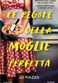 Jo Piazza - Le regole della moglie perfetta (2025)