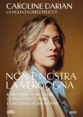 Caroline Darian - Non è nostra la vergogna (2025)