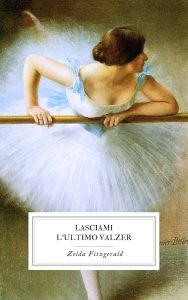 Zelda Fitzgerald – Lasciami l’Ultimo Valzer (2025)