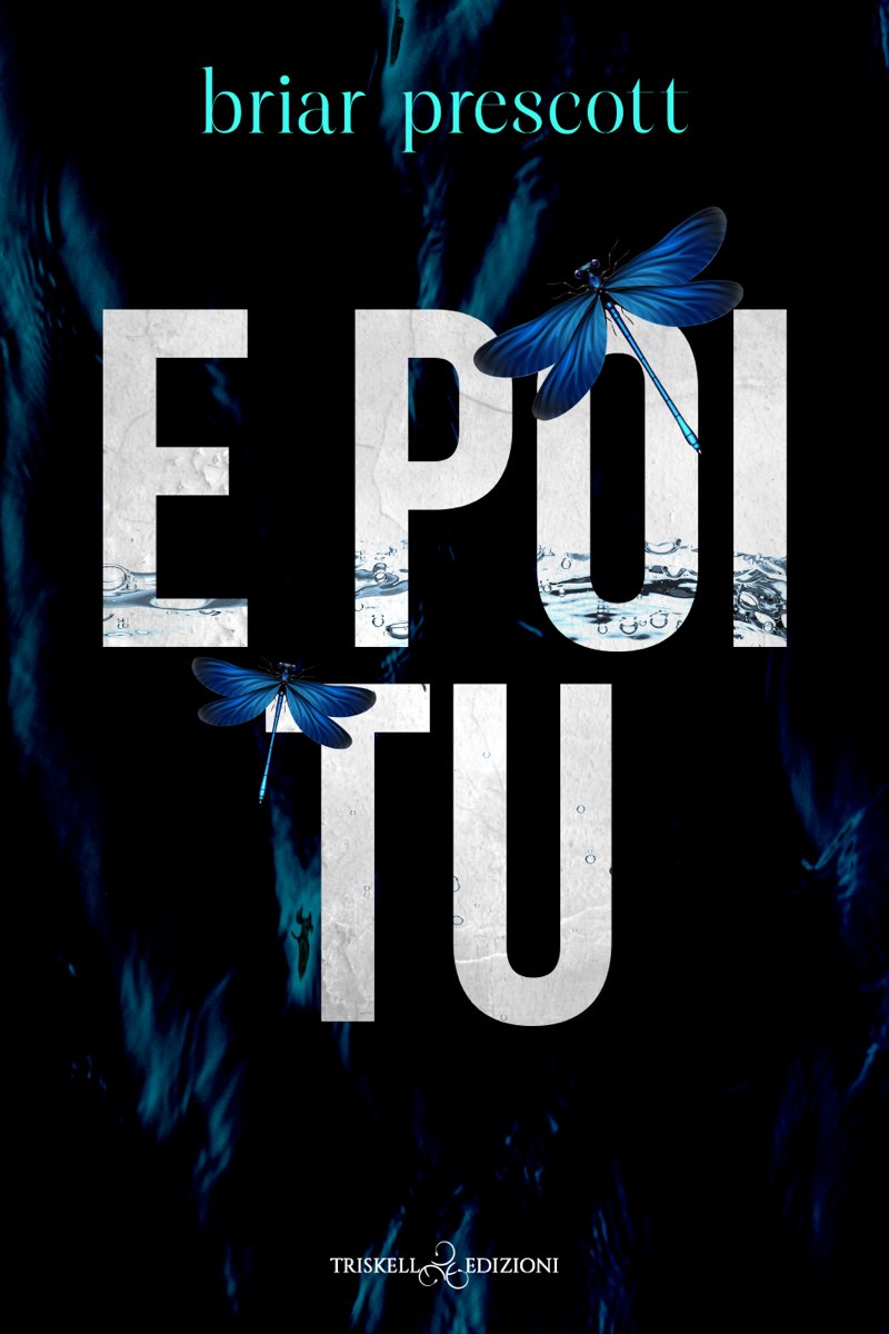Briar Prescott – Until vol. 2. E poi tu (2025)