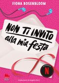 Fiona Rosenbloom - Non ti invito alla mia festa (2025)