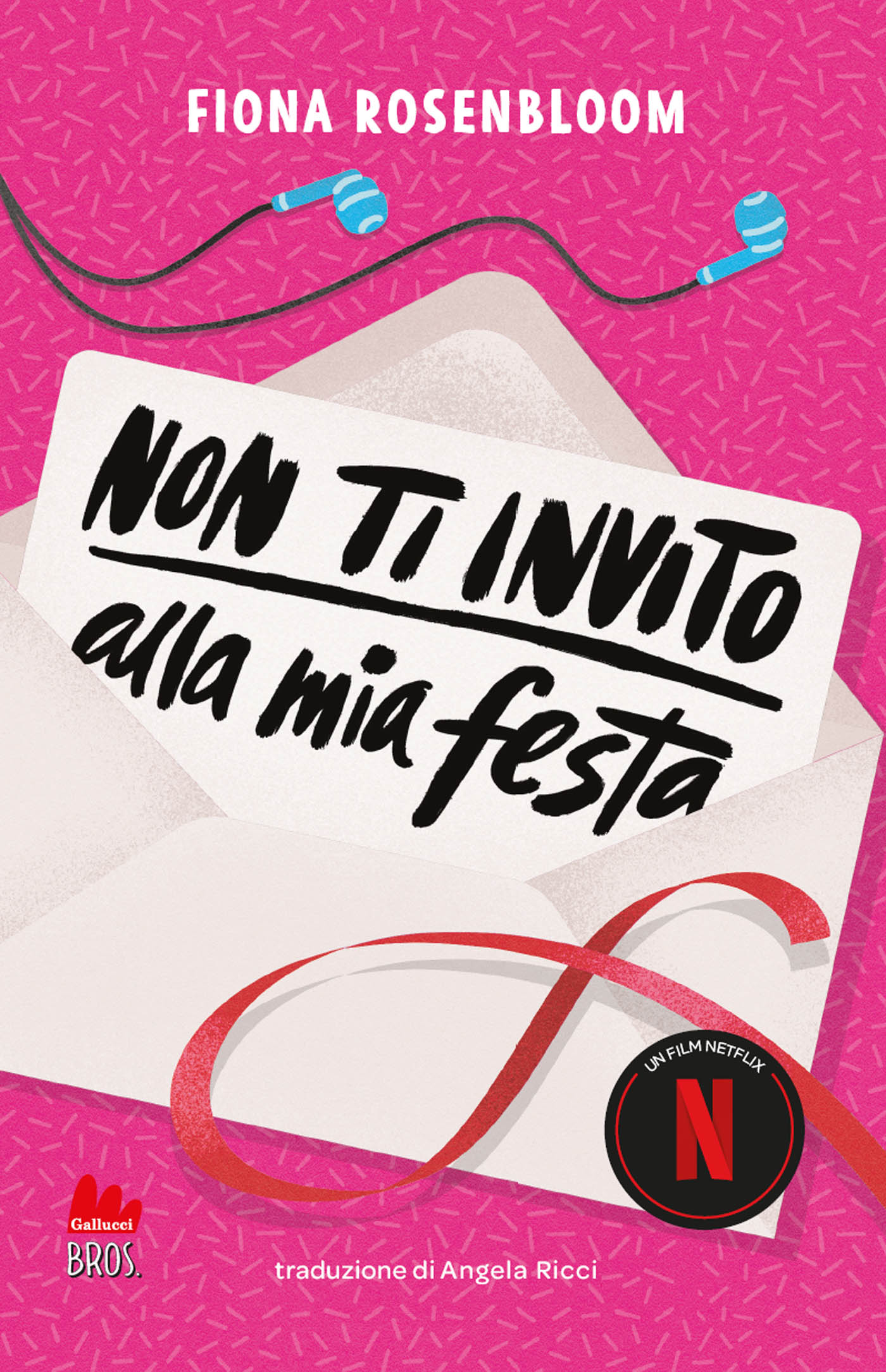Fiona Rosenbloom – Non ti invito alla mia festa (2025)