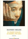 Mathieu Belezi - Il passo falso di Emma Picard (2025)