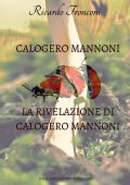 Ricardo Tronconi - Calogero Mannoni e la rivelazione di Calogero Mannoni (2025)