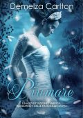 Demelza Carlton - Piumare. Una Rivisitazione Fiabesca Romantasy delle Fanciulle Cigno (2025)