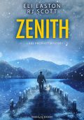 Eli Easton, RJ Scott - Lake Prophet Mysteries Vol. 3. Zenith (2025)