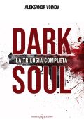 Aleksandr Voinov - Dark Soul La trilogia completa (2025)