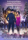 Jessica Hall - Intrappolata dalla neve con l'amministratore delegato (2025)