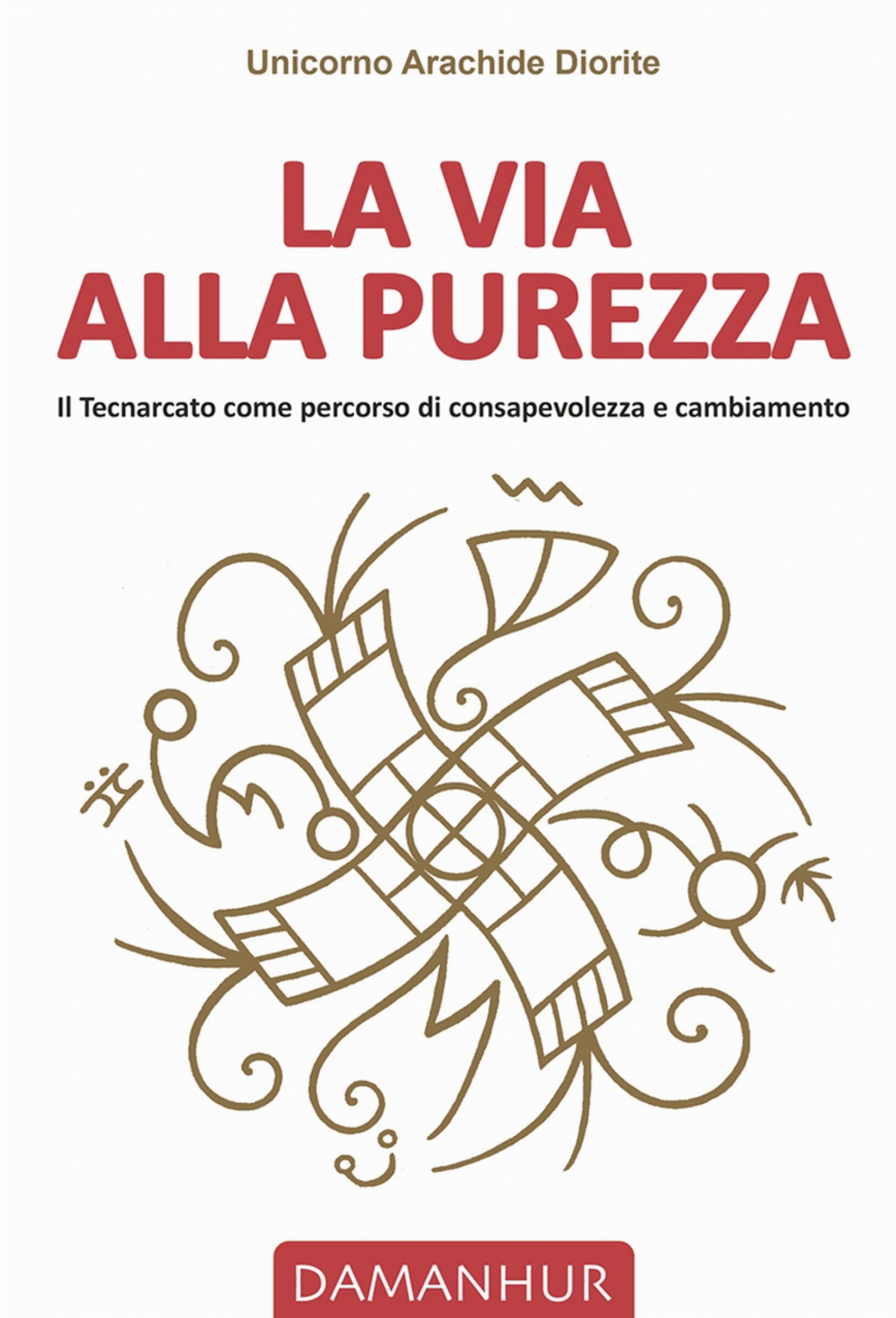 Unicorno Arachide Diorite (Fernanda Calati) – La via alla purezza (2025)