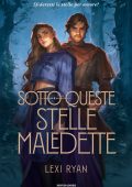 Lexi Ryan - Sotto queste stelle maledette (2025)