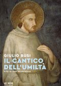 Giulio Busi - Il cantico dell'umiltà (2025)