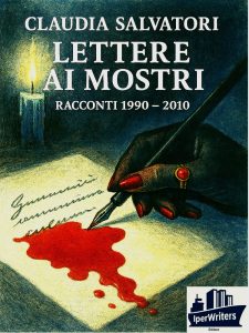 Claudia Salvatori – Lettere ai mostri (2025)