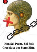 Alina Rubi - Non Sei Pazza, Sei Solo Cresciuta per Stare Zitta (2025)