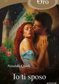 Amanda Quick - Io ti sposo (2025)