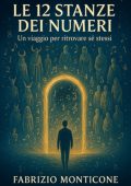 Fabrizio Monticone - Le 12 Stanze dei Numeri (2025)