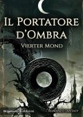 Vierter Mond - Il Portatore d’Ombra (2025)